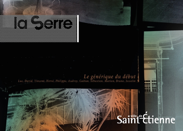 Exposition l'assaut de la Menuiserie / la Serre
